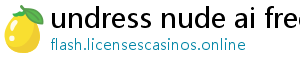 undress nude ai free